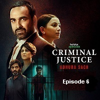 Criminal Justice Adhura Sach Season 3 EP 6 2022