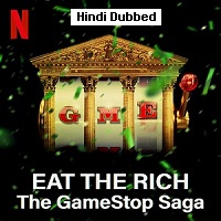 Eat the Rich The GameStop Saga Hindi Dubbed Season 1 2022