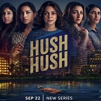 Hush Hush Season 1 2022