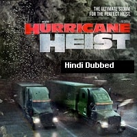 The Hurricane Heist Hindi Dubbed 2018