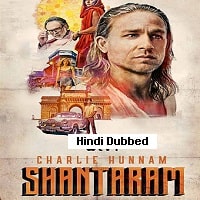 Shantaram Hindi Dubbed Season 1 2022