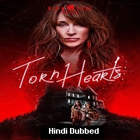 Torn Hearts Hindi Dubbed 2022