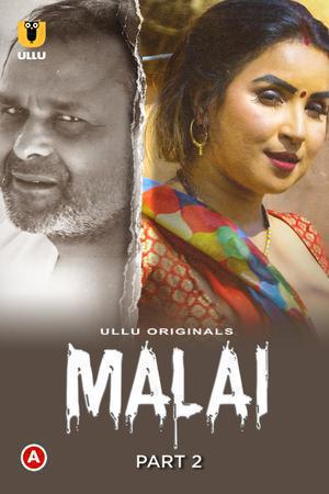 Malai Part 2 Ullu