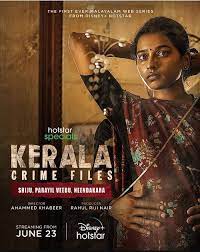 Kerala Crime Files (2023) Hindi Season 1 Complete