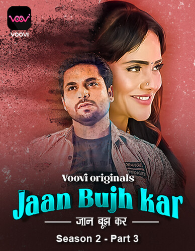 Jaan Bujh Kar Season 2 Part 3