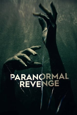 Paranormal Revenge Season 1