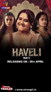 Haveli Part 02 2024